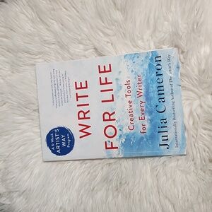 WRITE FOR LIFE by Julia Cameron